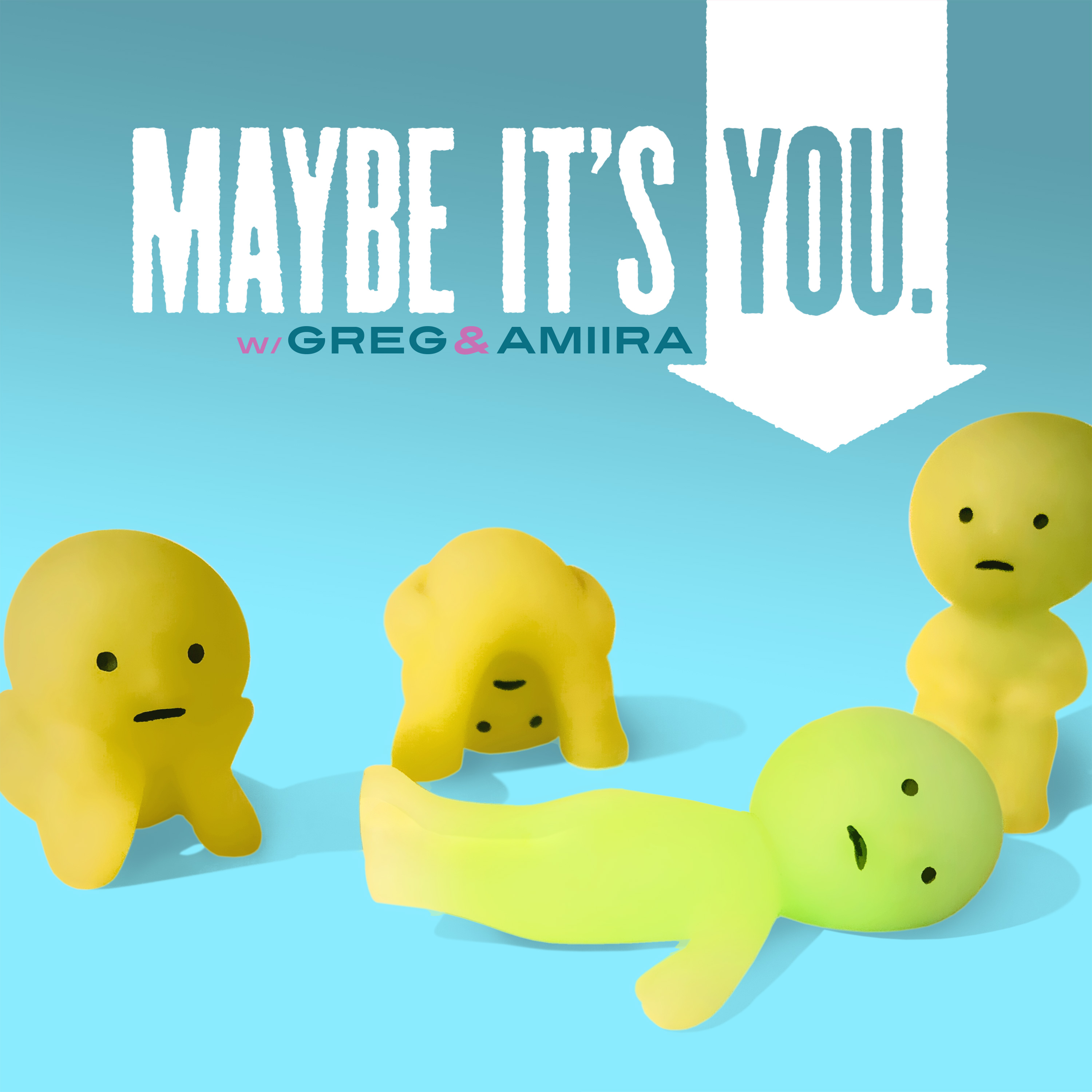 Maybe It's You. Podcast Cover - Horizontal
