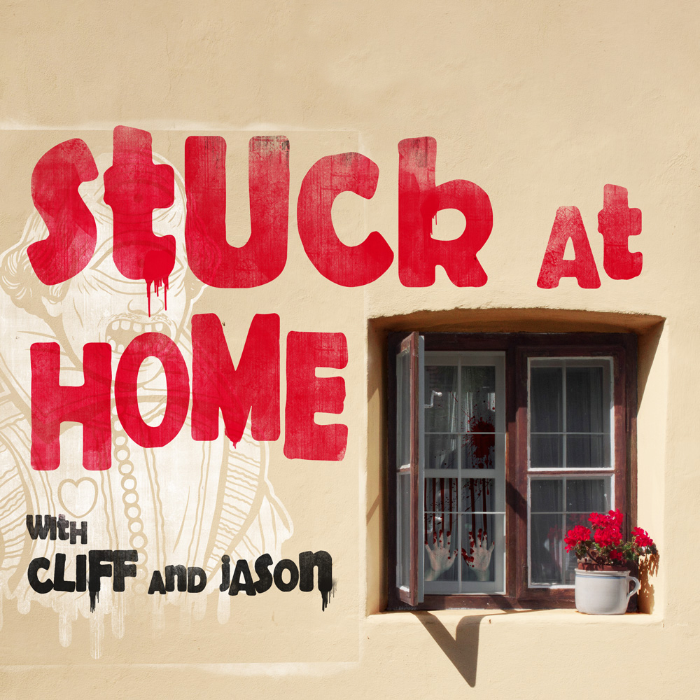 Stuck at Home Podcast Cover - Square
